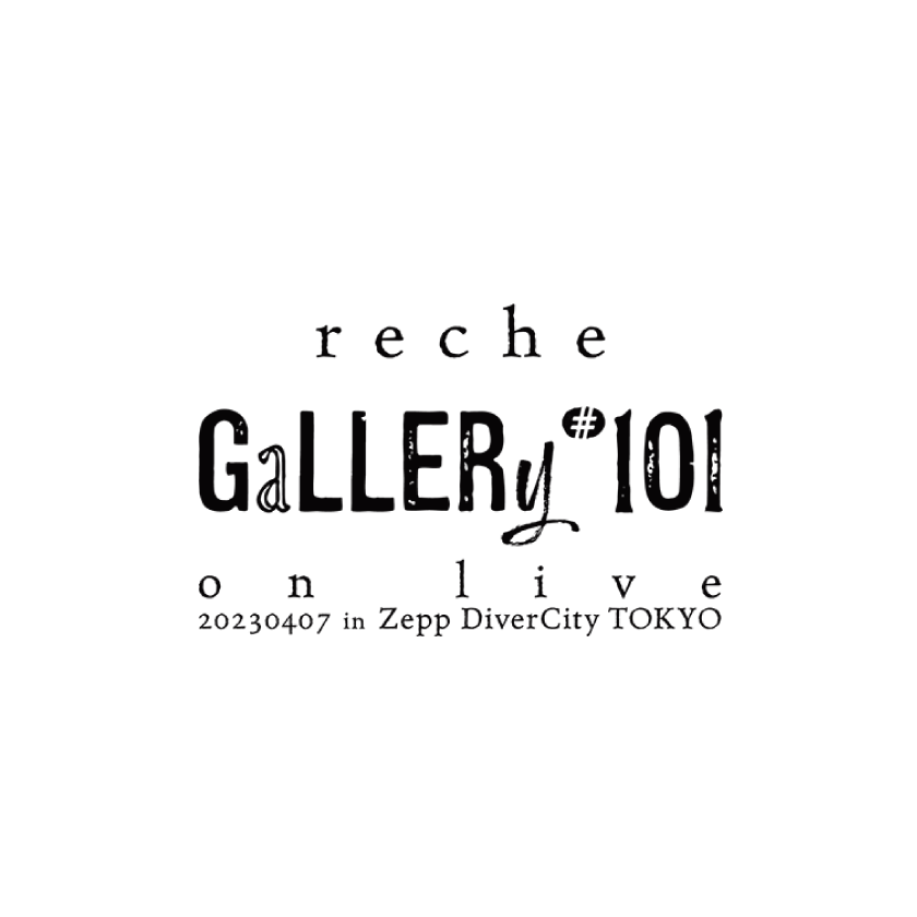 reche gallery#101 on live 20230407 in Zepp DiverCity TOKYO